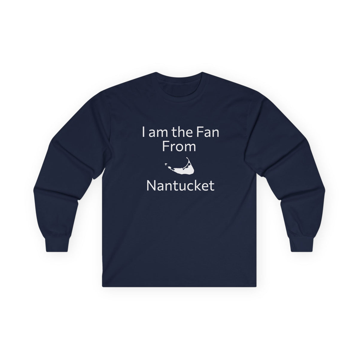 Fan From Nantucket Unisex Ultra Cotton Long Sleeve Tee