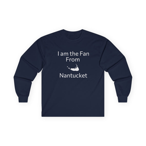 Fan From Nantucket Unisex Ultra Cotton Long Sleeve Tee