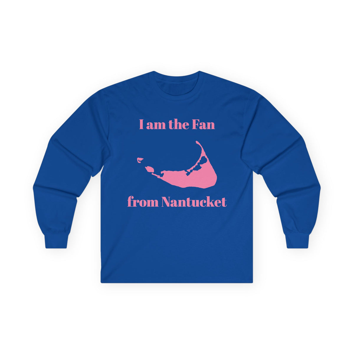Fan From Nantucket Unisex Ultra Cotton Long Sleeve Tee